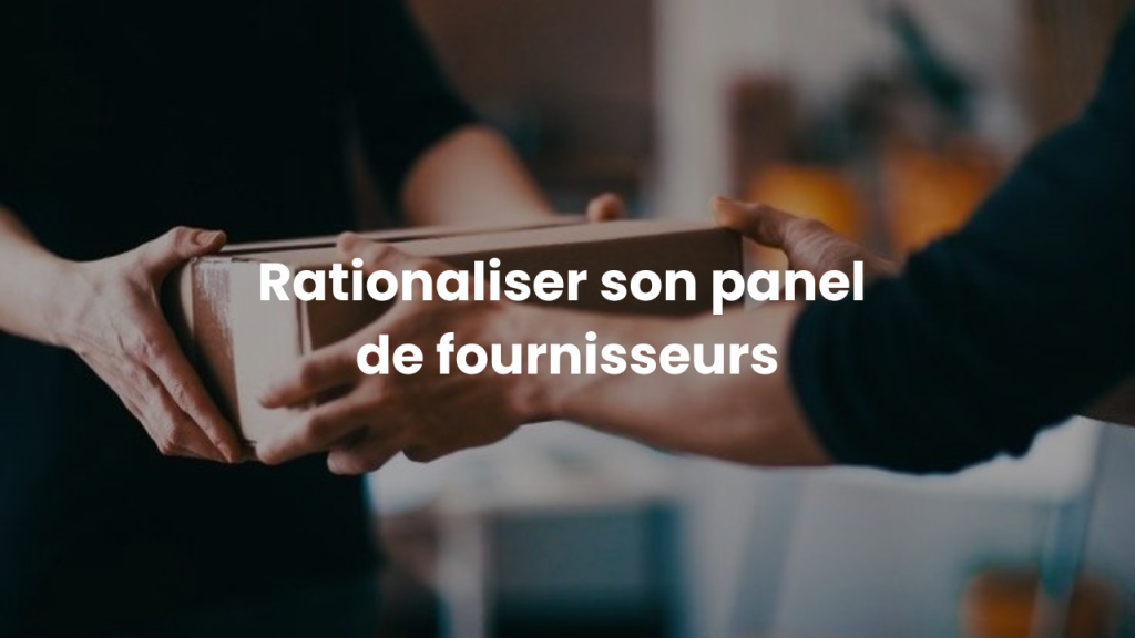 rationalisation du panel fournisseurs